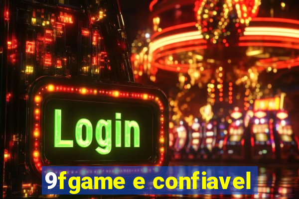 9fgame e confiavel